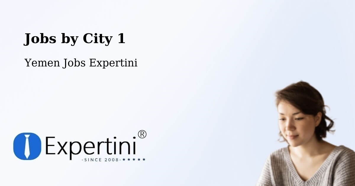 City Jobs in Yemen - Expertini