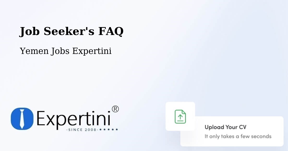 Job Seeker FAQ – Ba'Dan - Yemen Jobs Expertini